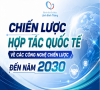 (TTXVN) Chiến lược hợp tác quốc tế về các công nghệ chiến lược đến năm 2030